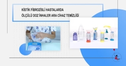 KF'li Bireylerde Ölçülü Doz İnhaler Ara Cihaz Temizliği